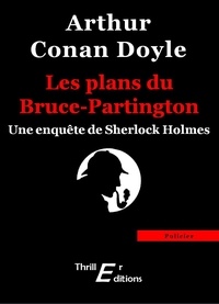 Arthur Conan Doyle - Les plans du Bruce-Partington.