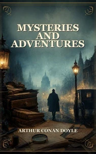 Mysteries and Adventures