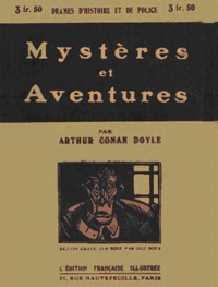 Arthur Conan Doyle - Nouveaux Mystères et aventures - Notre-Dame de la mort ; Les Os ; Le Mystère de la vallée de Sasassa ; Notre Cagnotte du derby ; Le Récit de l'Américain.