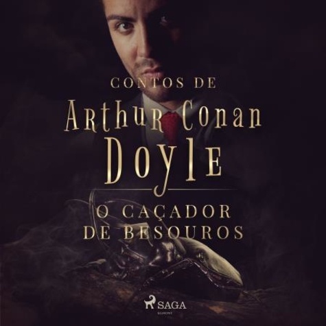 Arthur Conan Doyle et Monteiro Lobato - O caçador de besouros.