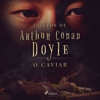 Arthur Conan Doyle et Monteiro Lobato - O caviar.
