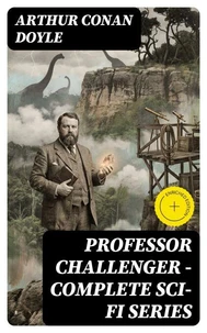 PROFESSOR CHALLENGER – Complete Sci-Fi Series