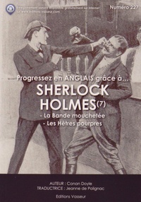 Arthur Conan Doyle - Progressez en anglais grâce à Sherlock Holmes - Tome 7.