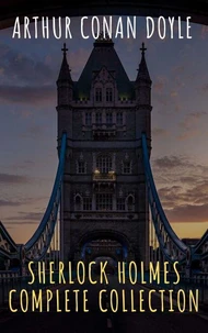 Sherlock Holmes : Complete Collection