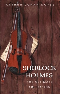 Télécharger un livre de google books mac Sherlock Holmes : Complete Collection 9789897787959
