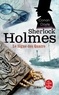 Arthur Conan Doyle - Sherlock Holmes  : Le signe des Quatre.