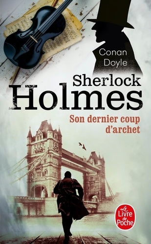 Sherlock Holmes, son dernier coup d'archet