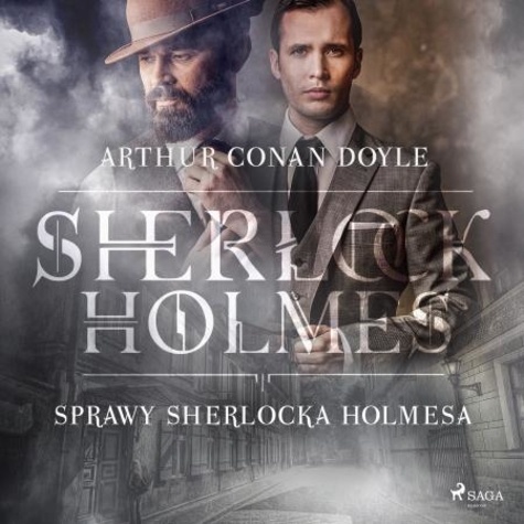 Arthur Conan Doyle et Ewa Łozińska-Małkiewicz - Sprawy Sherlocka Holmesa.