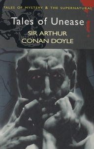 Arthur Conan Doyle - Tales of Unease.