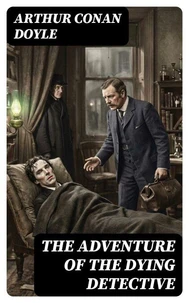 The Adventure of the Dying Detective