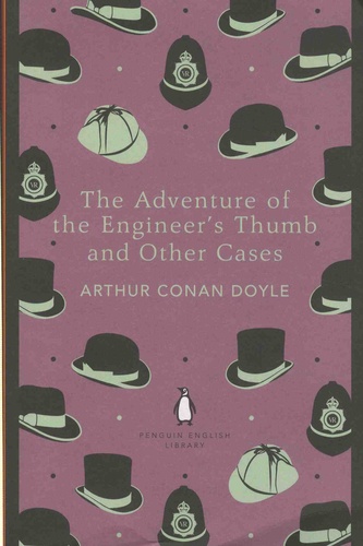 The Adventure of the Engineer's Thumb and Other Cases
