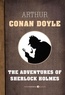 Arthur Conan Doyle - The Adventures Of Sherlock Holmes.