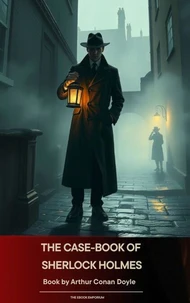 The Case-Book of Sherlock Holmes