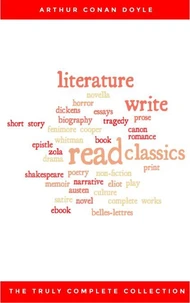 The Complete Sherlock Holmes Collection: 221B (Illustrated)