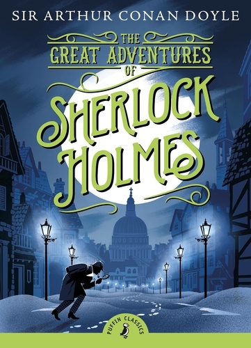 Arthur Conan Doyle - The Great Adventures of Sherlock Holmes.