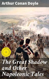 The Great Shadow and Other Napoleonic Tales