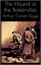 Arthur Conan Doyle - The Hound of the Baskervilles.
