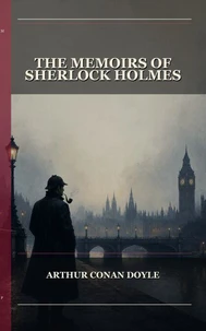 The Memoirs Of Sherlock Holmes