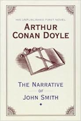 Arthur Conan Doyle - The Narrative of John Smith.