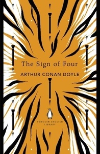 Arthur Conan Doyle - The Sign of Four. Penguin English Library Edition.