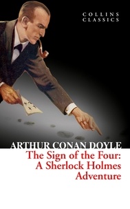 Arthur Conan Doyle - The Sign of the Four.