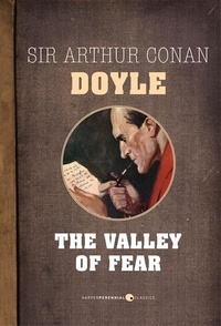 Arthur Conan Doyle - The Valley Of Fear.