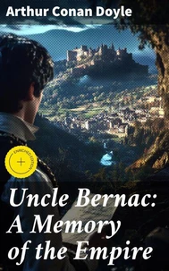 Uncle Bernac: A Memory of the Empire