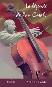 La légende de Pau Casals