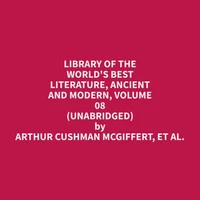 Library of the World's Best Literature, Ancient and Modern, volume 08 (Unabridged)