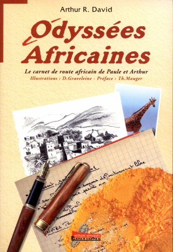 Arthur David - Odyssées africaines.