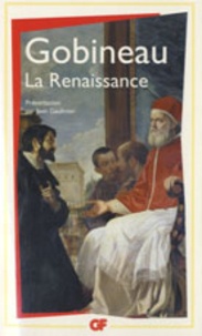 Arthur de Gobineau - La Renaissance - Scènes historiques.