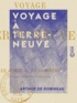 Arthur de Gobineau - Voyage à Terre-Neuve.