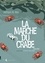 Arthur de Pins - La Marche du crabe Tome 2 : L'Empire des crabes.