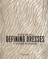 Defining dresses - A century of fashion.pdf