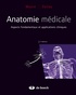 Arthur-F Dalley et Keith-L Moore - Anatomie médicale - Aspects fondamentaux et applications cliniques.