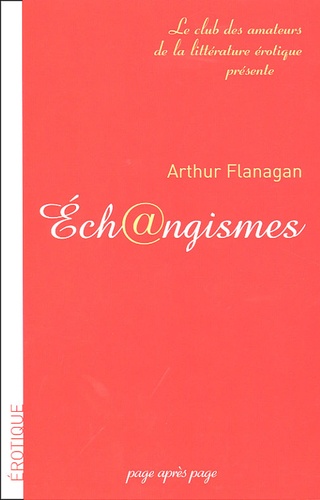 Arthur Flanagan - Ech@ngismes.