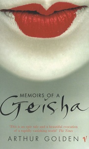 Arthur Golden - Memoirs of a Geisha.