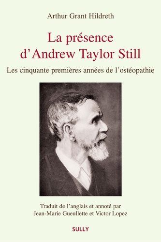 La présence d'Andrew Taylor Still