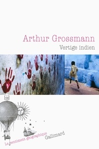 Arthur Grossmann - Vertige indien.
