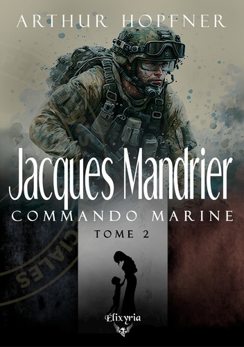 Jacques Mandrier, commando marine Tome 2