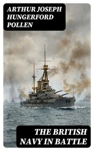 The British Navy in Battle