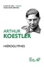 Arthur Koestler - Hiéroglyphes.