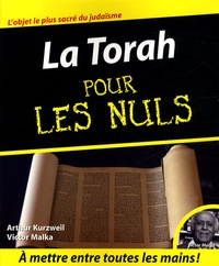 Arthur Kurzweil et Victor Malka - La Torah pour les nuls.