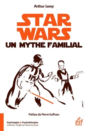 Star Wars, un mythe familial