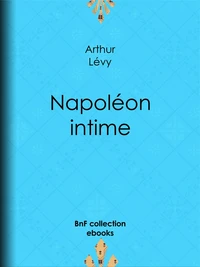 Napoléon intime