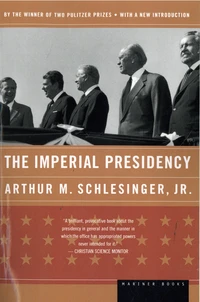 The Imperial Presidency