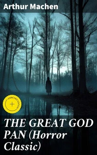 THE GREAT GOD PAN (Horror Classic)
