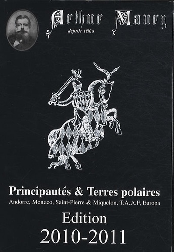 Arthur Maury - Principautés & Terres polaires - Andorre, Monaco, Saint-Pierre & Miquelon, TAAF, Europa.