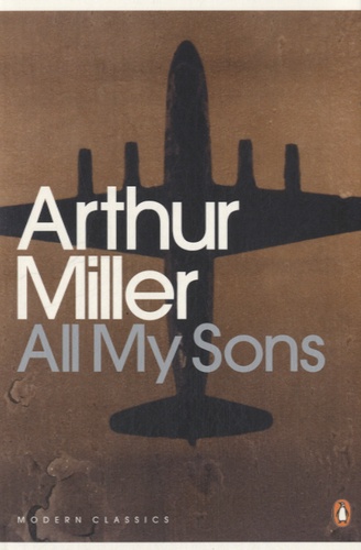 Arthur Miller - All My Sons.