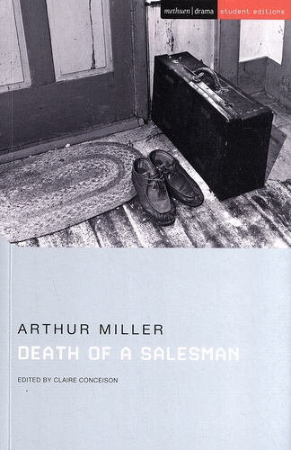 Arthur Miller - Death of a Salesman.